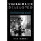 Simon & Schuster Vivian Maier Developed: The Untold Story of the Photographer Nanny (Hardcover)