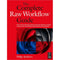 Focal Press Book: The Complete Raw Workflow Guide by Philip Andrews