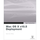 Pearson Education Book: Apple Training Series: Mac OS X v10.5 Deployment v10.5 by Kevin White