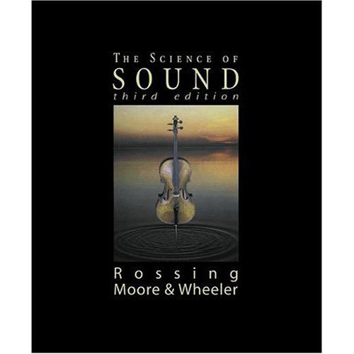 Pearson Education The Science of Sound, 3rd Edition