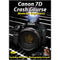 Michael the Maven Canon 7D Crash Course (DVD)