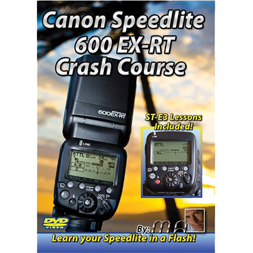 Michael the Maven Canon 600EX-RT Speedlite Crash Course (DVD)