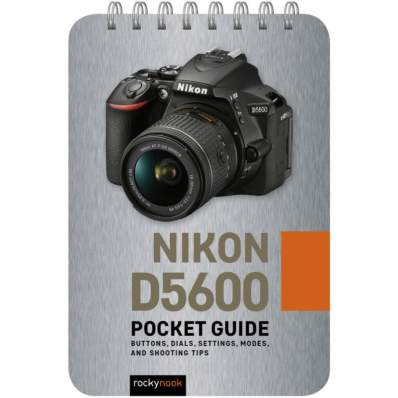 Rocky Nook Nikon D5600: Pocket Guide