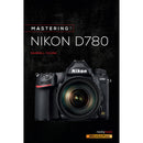 Rocky Nook Book: Mastering the Nikon D780