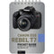 Rocky Nook Canon EOS Rebel T7: Pocket Guide