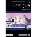 Focal Press Innovation in Music: Future Opportunities