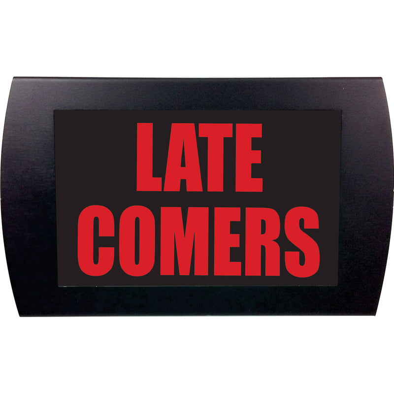 American Recorder "LATE COMERS" LED Lighted Sign (Red)
