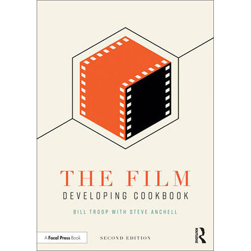 Focal Press The Film Developing Cookbook