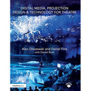 Focal Press Digital Media, Projection Design, and Technology for Theatre