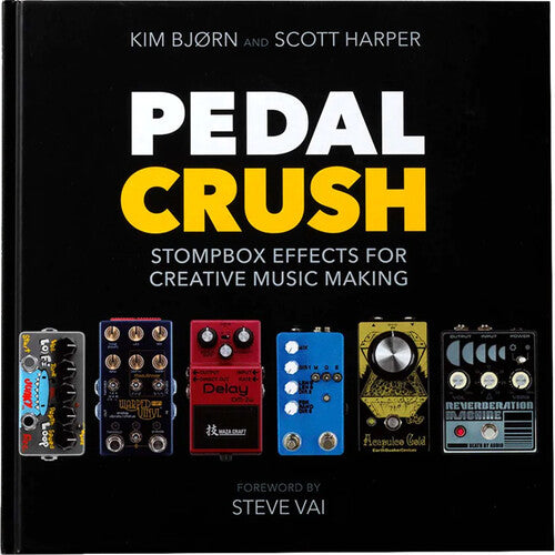 Bjooks PEDAL CRUSH: Stompbox Effects for Creative Music Making