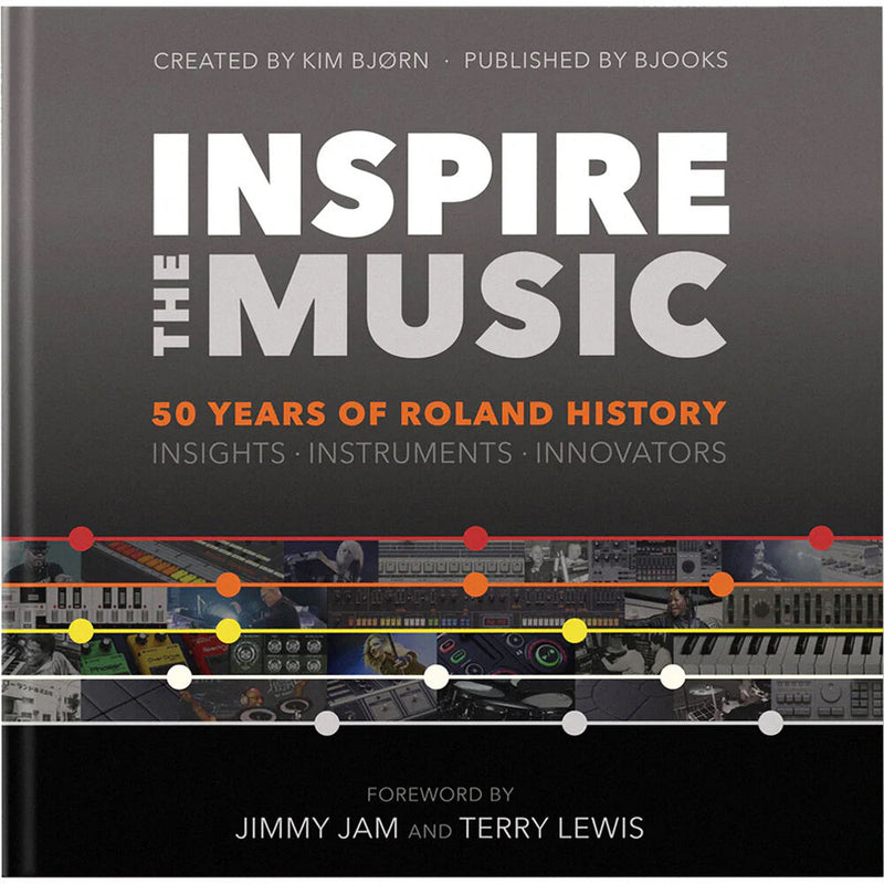 Bjooks INSPIRE THE MUSIC: 50 Years of Roland History
