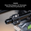 Tilta 15mm Rod Adapter for Rotatable Phone Mounting Bracket V2