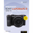 Rocky Nook David Busch's Sony A7CR & A7C II Guide to Digital Photography (Softcover)