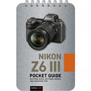 Rocky Nook Nikon Z6 III: Pocket Guide