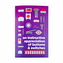 An Instructive Appreciation of Buttons and Switches