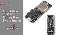 SparkFun Thing Plus SkeleBoard - ESP32 WROOM (U.FL)