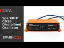 SparkPNT GNSS Disciplined Oscillator