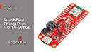 SparkFun Thing Plus - NORA-W306
