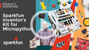 SparkFun Inventor's Kit for MicroPython