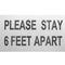 ProTapes Pro Gaff "PLEASE STAY 6 FEET APART" Sign (6 x 10", White / Black)