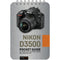 Rocky Nook Nikon D3500: Pocket Guide