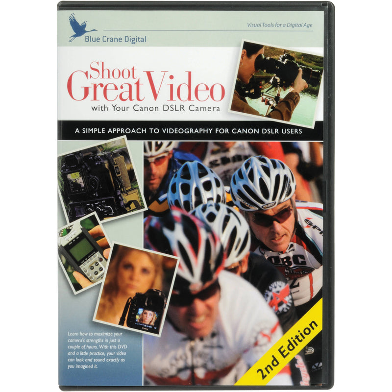 Blue Crane Digital Training DVD: Shoot Great Video with your Canon DSLR Camera: 2nd Edition