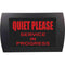 American Recorder QUIET PLEASE SERVICE IN PROGRESS Indicator Sign with LEDs (Red)