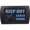 American Recorder KEEP OUT GAMER PLAYING Indicator Sign with LEDs (Blue)