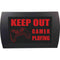 American Recorder KEEP OUT GAMER PLAYING Indicator Sign with LEDs (Red)