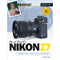 David D. Busch Nikon Z7 Guide to Digital Photography