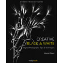 Harold Davis Creative Black & White (2nd Edition): Digital Photography Tips and Techniques
