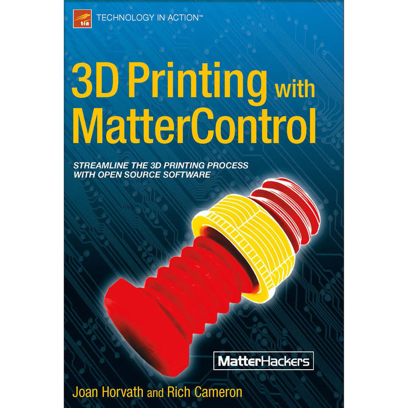MatterControl 3D Printing with MatterControl Paperback Book